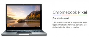 Scopri di più sull'articolo Google introduce il Chromebook Pixel